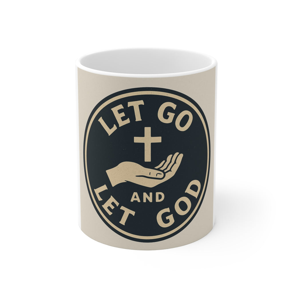 Inspirational Christian Mug - Let Go and Let God 11oz