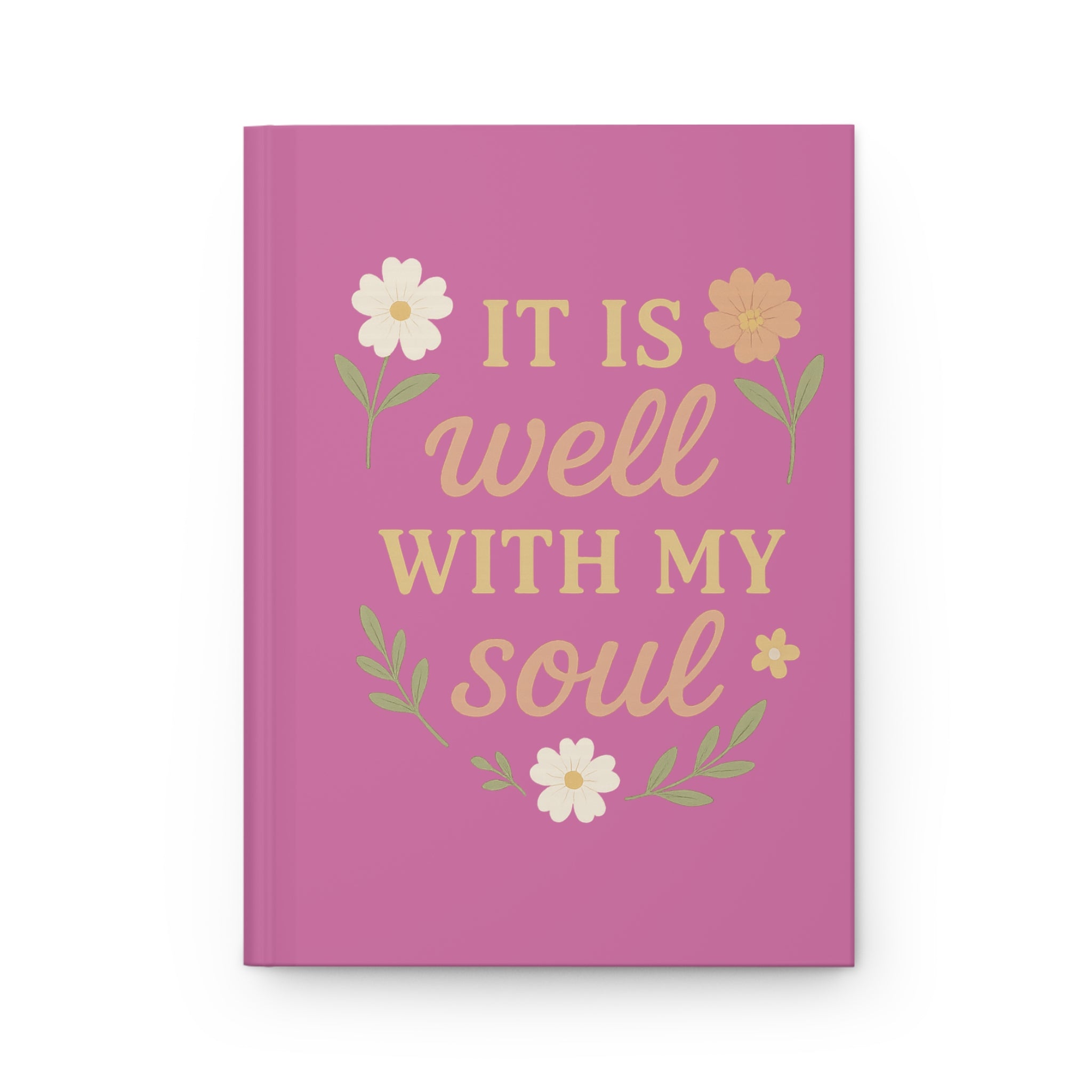 Inspirational Hardcover Journal – "It Is Well with My Soul"